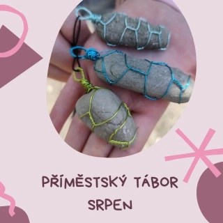 PŘÍMĚSTSKÝ TÁBOR s drátováním v srpnu